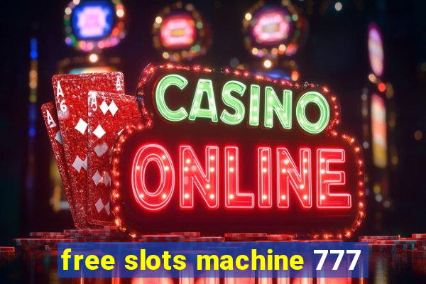 free slots machine 777