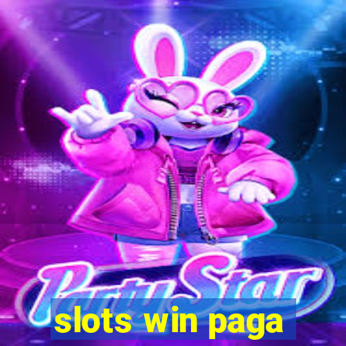 slots win paga