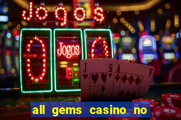 all gems casino no deposit bonus