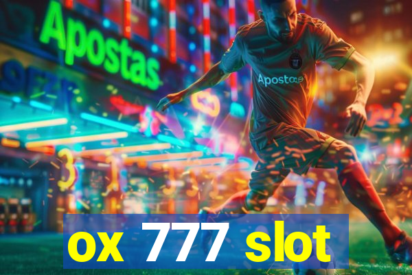 ox 777 slot