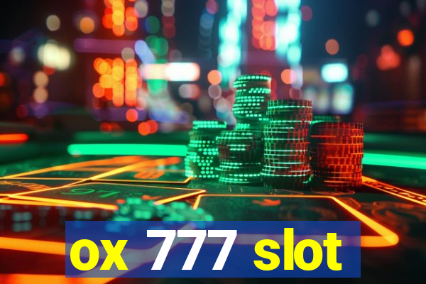 ox 777 slot