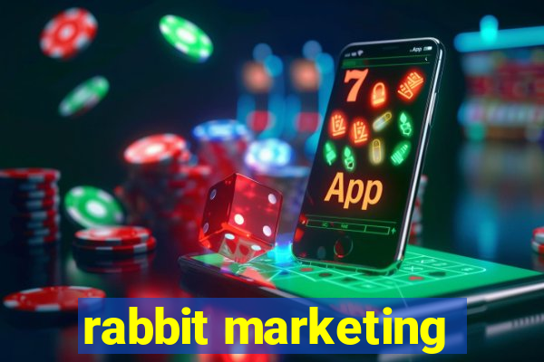 rabbit marketing