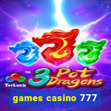 games casino 777