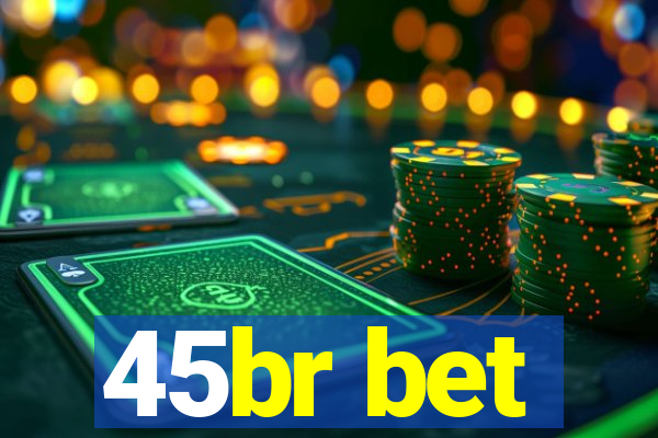 45br bet