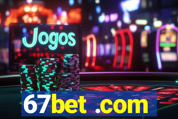 67bet .com