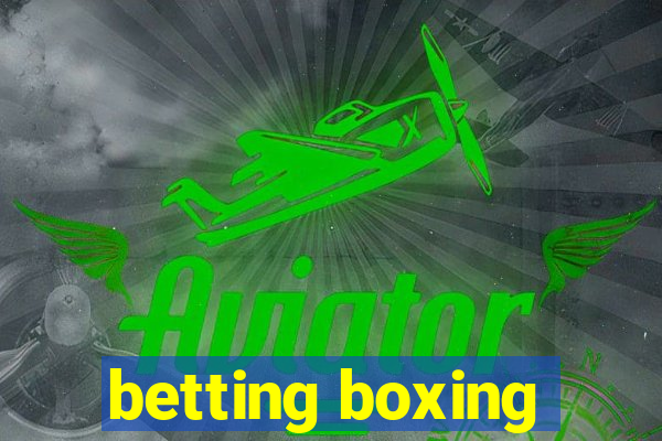 betting boxing