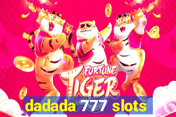 dadada 777 slots