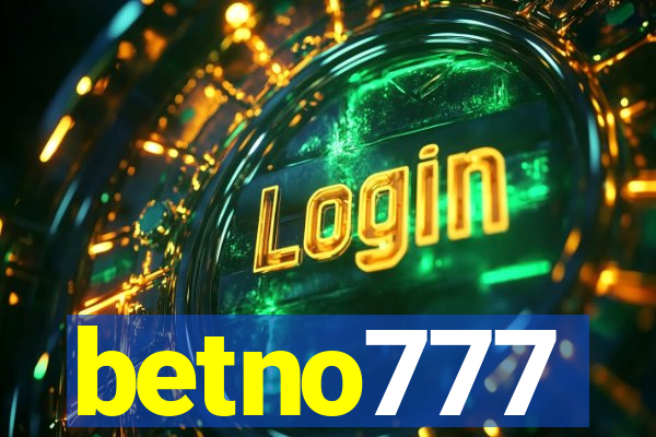 betno777