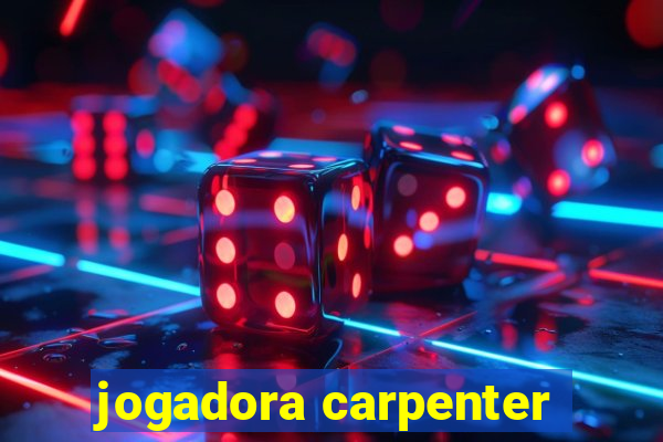 jogadora carpenter