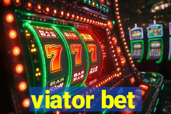 viator bet