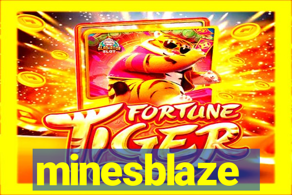 minesblaze