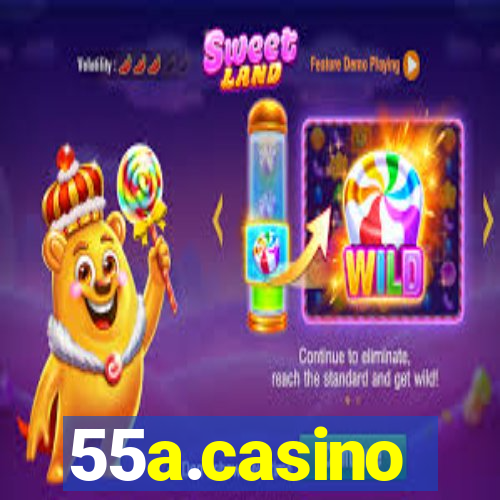 55a.casino