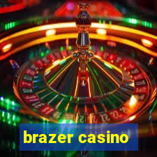 brazer casino