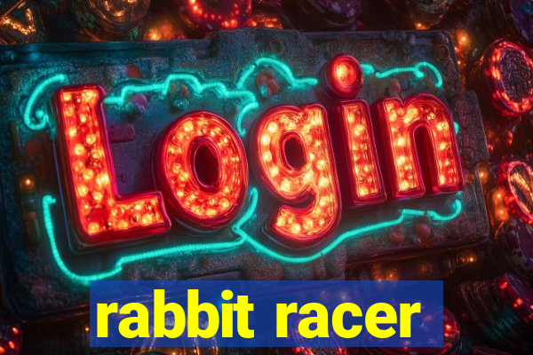 rabbit racer