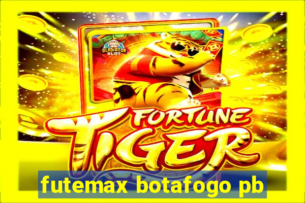 futemax botafogo pb