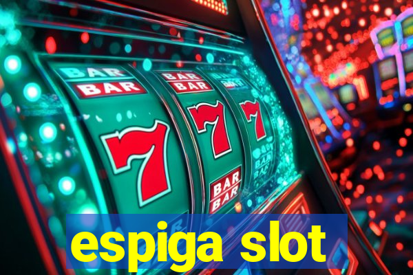 espiga slot