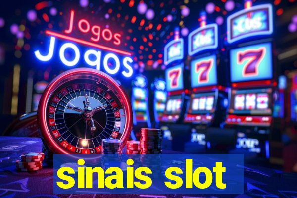 sinais slot