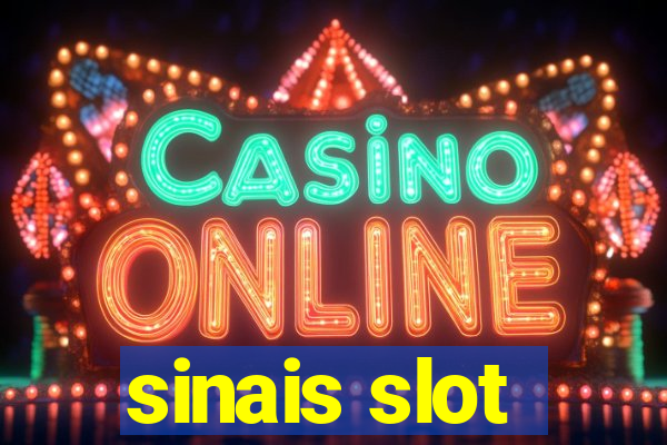 sinais slot