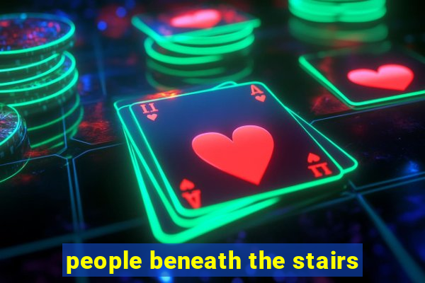 people beneath the stairs