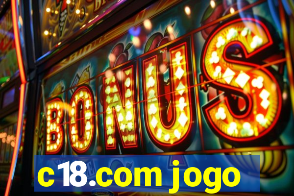 c18.com jogo