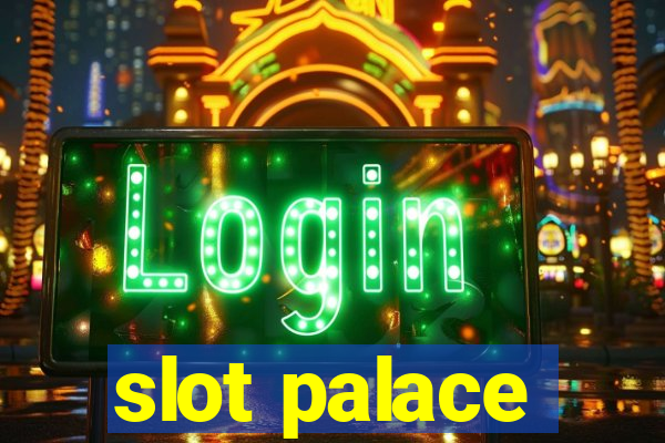 slot palace