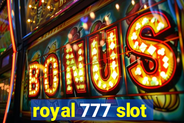 royal 777 slot