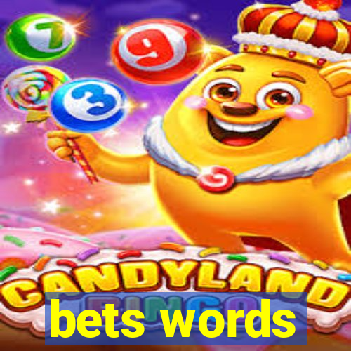 bets words