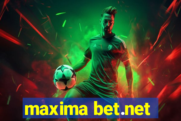 maxima bet.net