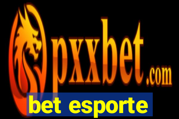 bet esporte