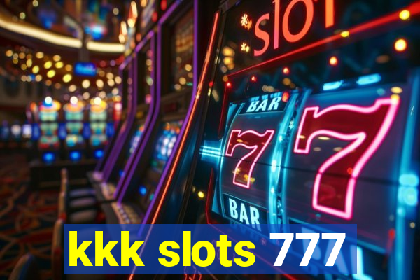 kkk slots 777