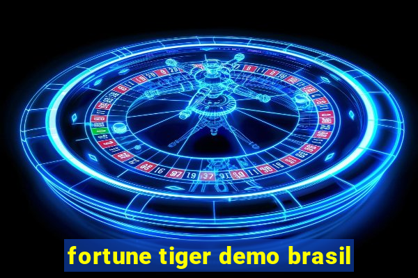 fortune tiger demo brasil