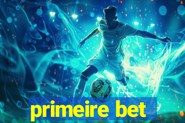 primeire bet