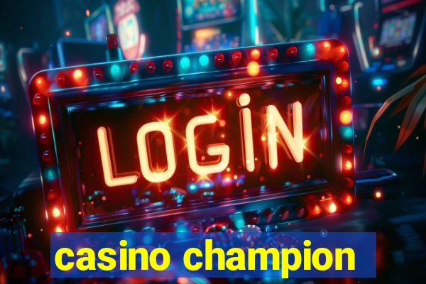 casino champion