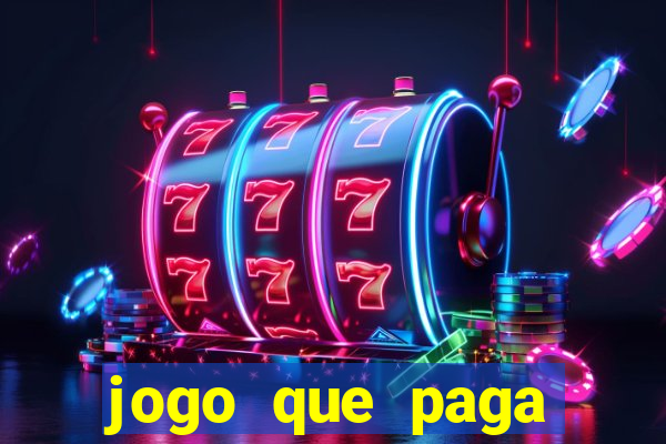 jogo que paga dinheiro no cadastro