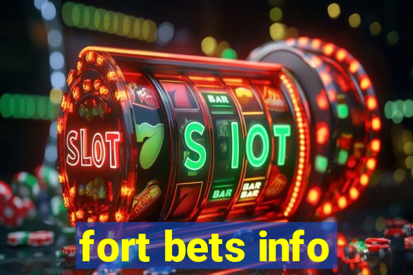 fort bets info