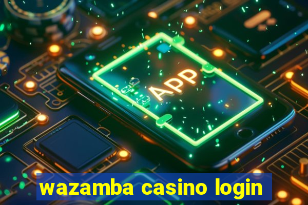 wazamba casino login