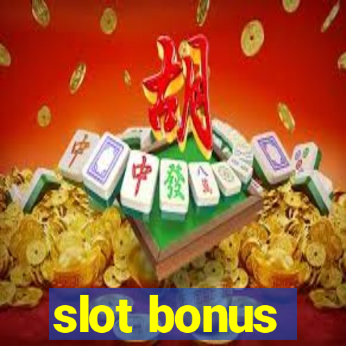 slot bonus