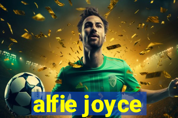 alfie joyce