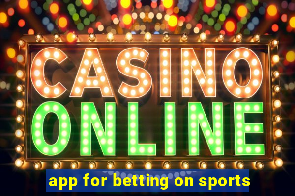 app for betting on sports