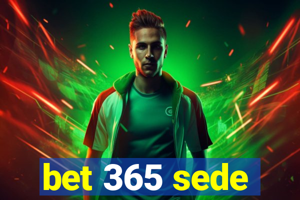 bet 365 sede