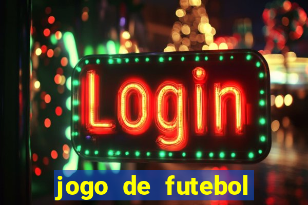 jogo de futebol aposta online