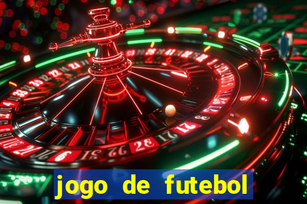 jogo de futebol aposta online