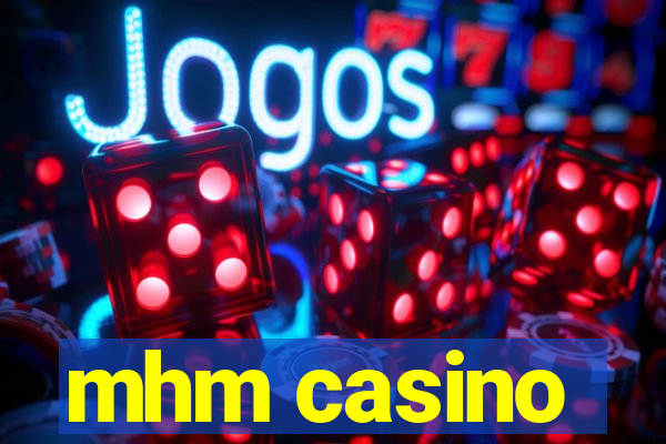 mhm casino