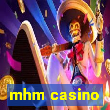 mhm casino