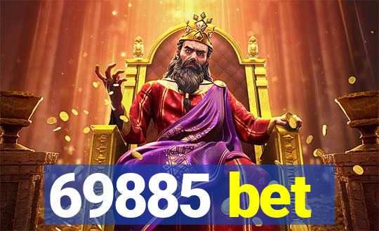 69885 bet