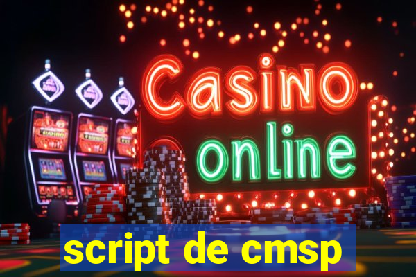 script de cmsp