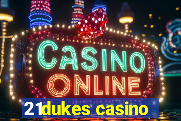 21dukes casino