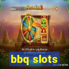 bbq slots