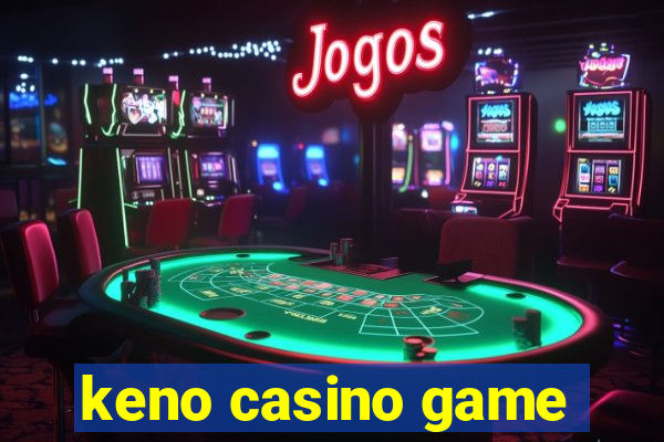 keno casino game