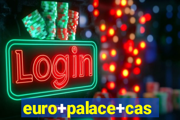 euro+palace+casino